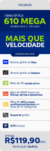 Internet Fibra Óptica + Max + Deezer 610MB